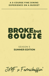 Season 5 - Broke but Bougie