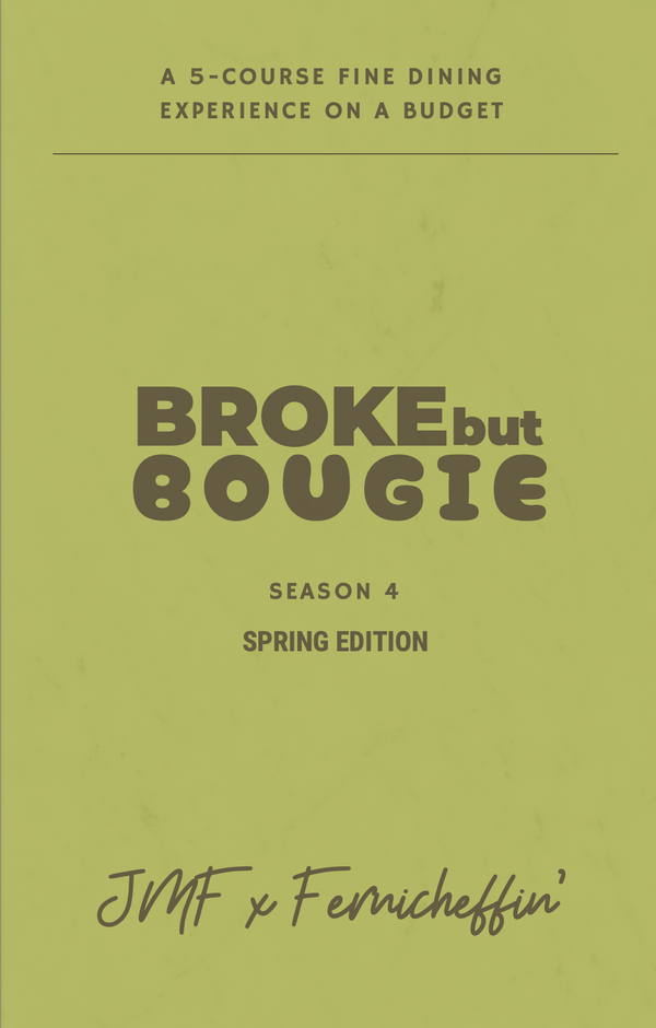 Season 4 - Broke but Bougie